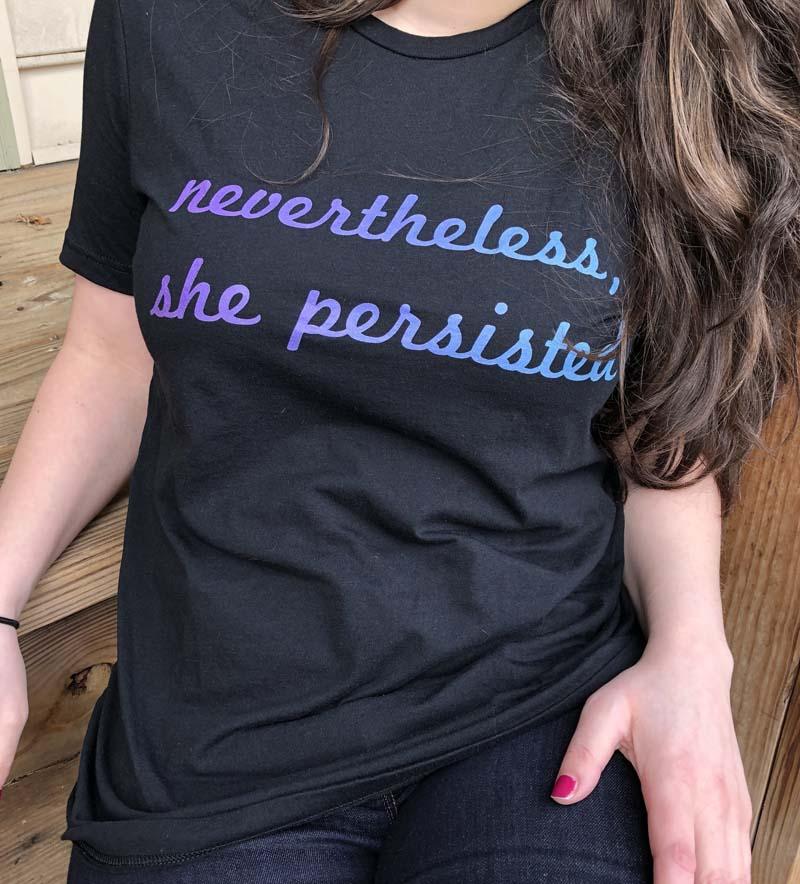Nevertheless, She Persisted relaxed fit tee