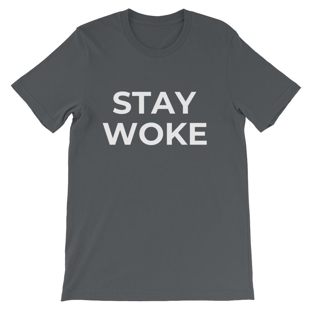 Stay Woke Unisex T-Shirt