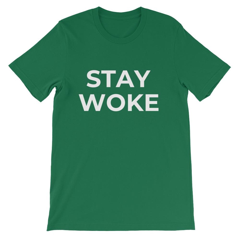 Stay Woke Unisex T-Shirt