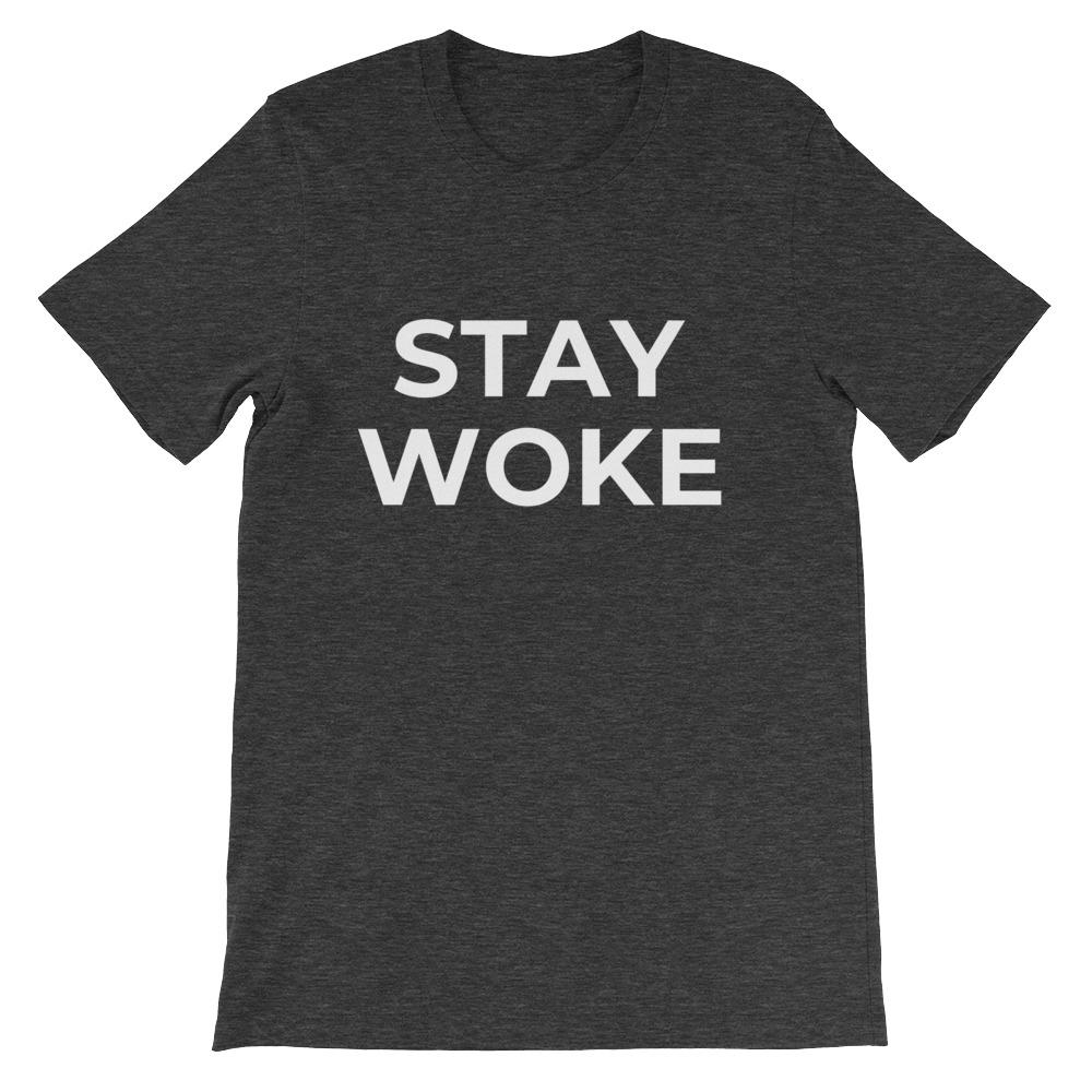 Stay Woke Unisex T-Shirt