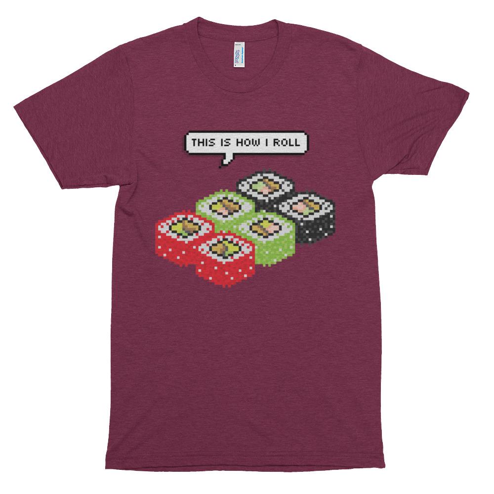 This is how I roll sushi shirt