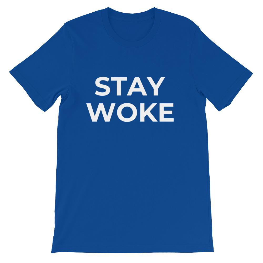 Stay Woke Unisex T-Shirt