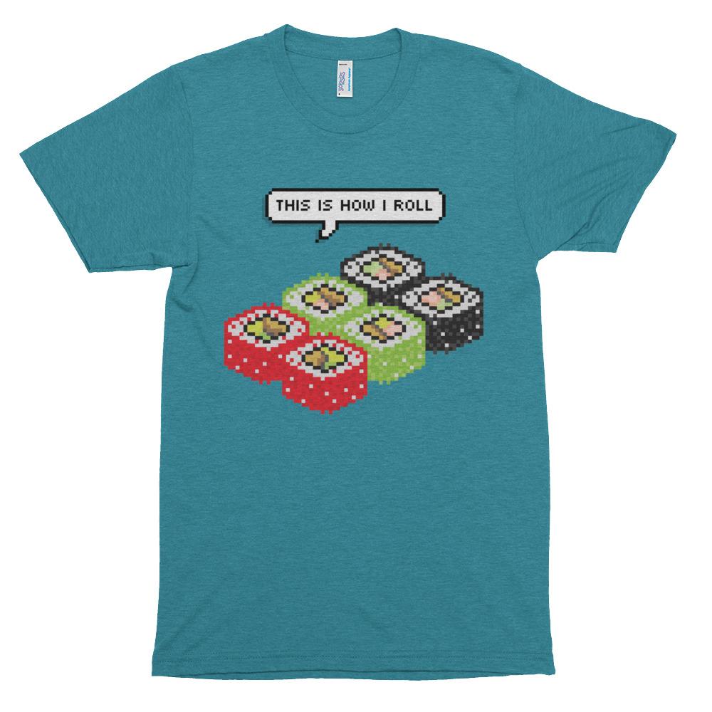 This is how I roll sushi shirt