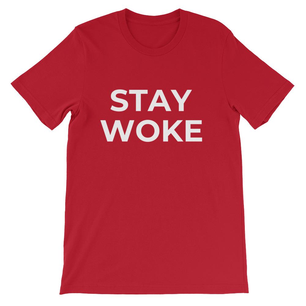Stay Woke Unisex T-Shirt