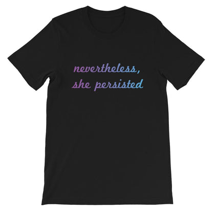 Nevertheless, She Persisted relaxed fit tee