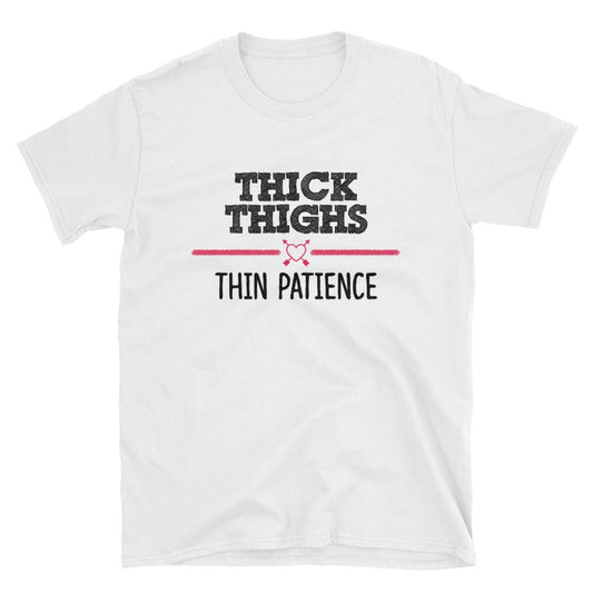 Thick Thighs Thin Patience t-shirt