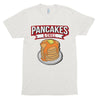 Pancakes & Chill shirt