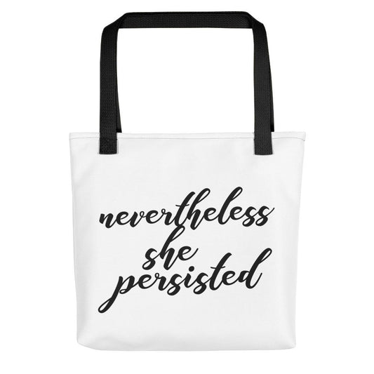 Nevertheless She Persisted Tote bag