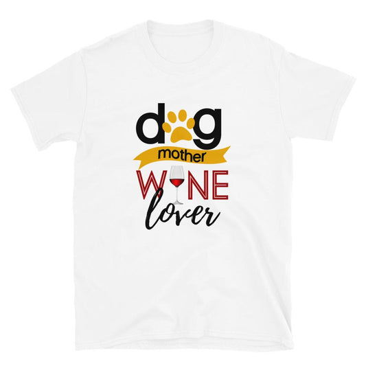 Dog Mother Wine Love Shirt