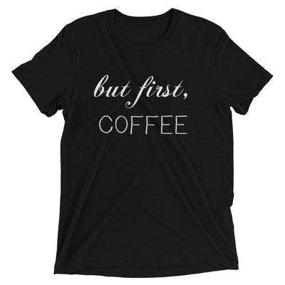 But First, Coffee relaxed fit soft tee