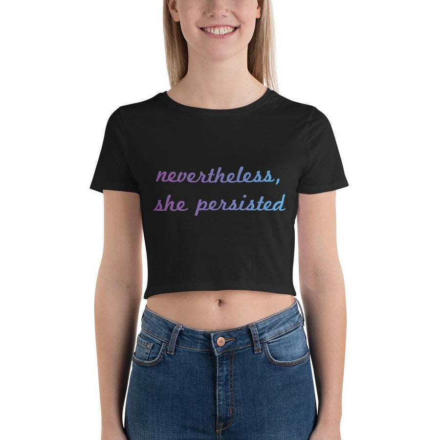 Nevertheless, She Persisted women’s crop tee