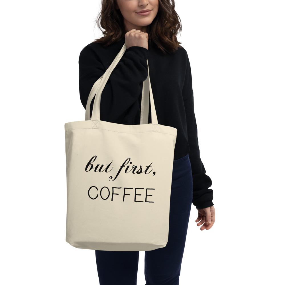 But First Coffee Eco Tote Bag