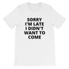Pancakes and Wine "Sorry I'm Late" relaxed fit tee